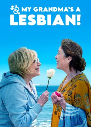 So My Grandma’s a Lesbian! - So My Grandma's a Lesbian! (2019)